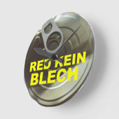 Dosendeckel-Uhr mit Text: "RED KEIN BLECH" Ronde Klok (Hoek)