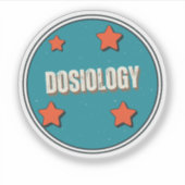 Dosiologie Sticker (Voorkant)