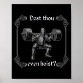 Dost Thou Even Hoist _ Funny Gym Meme, Medieval Gy Poster (Voorkant)