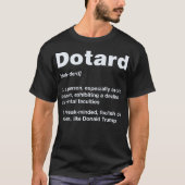 Dotard Definition Anti Trump T-shirt (Voorkant)
