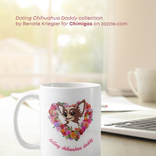 Doting Chihuahua Daddy rozen Hart Koffiemok