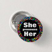Dotted she her Pronouns Ronde Button 3,2 Cm (Voorkant /achterkant)