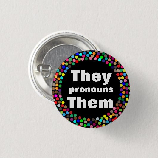 Dotted they Them Pronouns Ronde Button 3,2 Cm (Voorkant /achterkant)