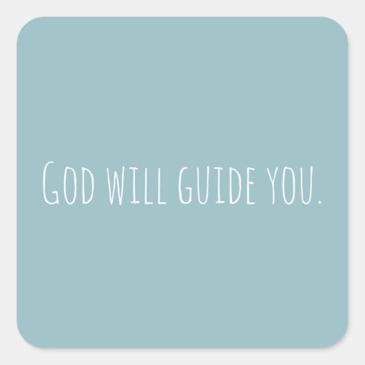 Douane God zal u het geloof Modern Vierkante Sticker (Voorkant)