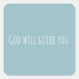 Douane God zal u het geloof Modern Vierkante Sticker