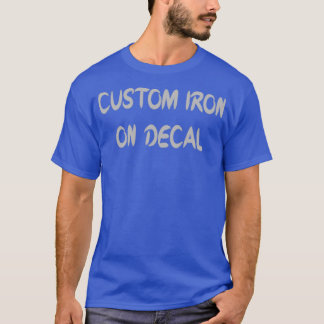 DOUANE IRON OP DECAL T 1 T-SHIRT