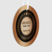 DOUANEAFDRUKDIJMEDAL Bronze Champion EDITABLE Ornament (voorkant)