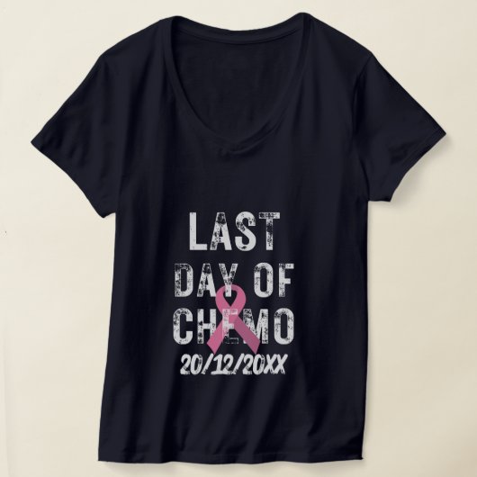 DOUANEDATUM Laatste dag van de chemoBREAST-KANKER T-shirt (Laagn)