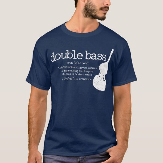 Double Bass Definition Player Orchestra Bassist T-shirt (Voorkant)