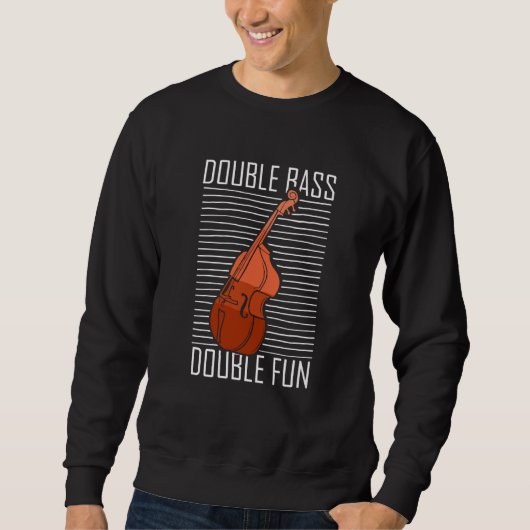 Double Bass Double Fun Jazz Muziek contrabas spele Trui (Voorkant)