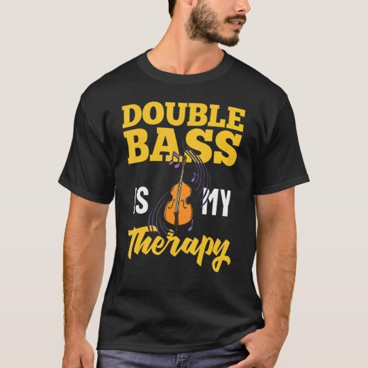 Double Bass Music Instrument Player Beginner Lesso T-shirt (Voorkant)