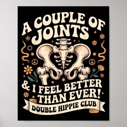 Double Hipe Club Shirt New Hip Replacement  Poster (Voorkant)