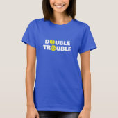 DOUBLE TROUBLE pickleball t shirten voor dames tea T-shirt (Voorkant)