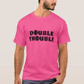 Double Trouble t shirten voor tennisduo team T-shirt (Voorkant)