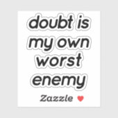 Doubt Custom-Cut Vinyl Sticker (Vel)