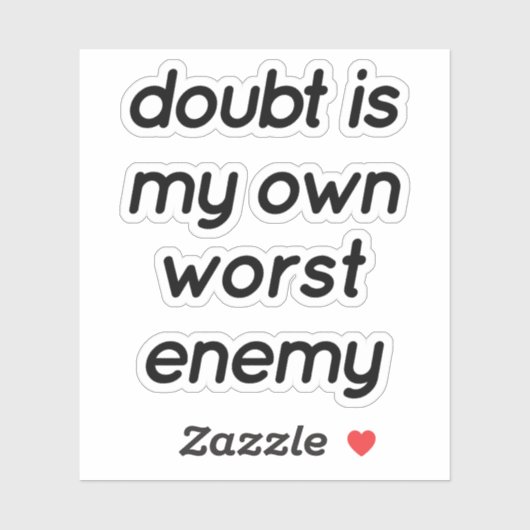 Doubt Custom-Cut Vinyl Sticker (Vel)