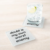 Doubt Glass Onderzetter (Schuin)