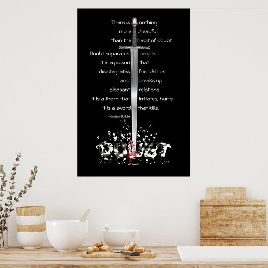 Doubt Kills Poster (Keuken)