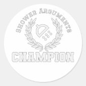Douche argumenten kampioen ronde sticker (Voorkant)
