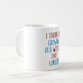 DOUDE DACHT GROEIEN ZOU LANGER WORDEN KOFFIEMOK (Voorkant links)