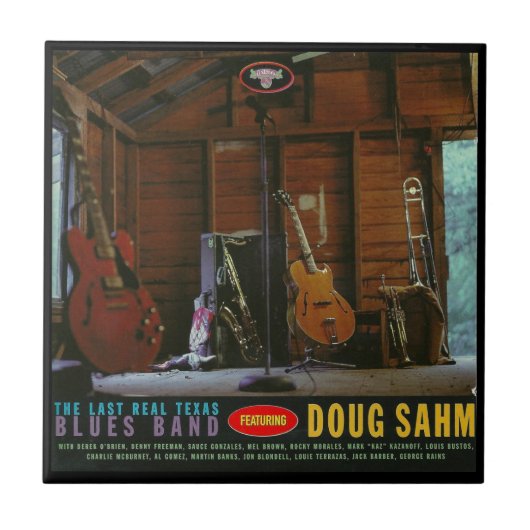 Doug Sahm & The Last Real Texas Blues Band Tegeltje (Voorkant)