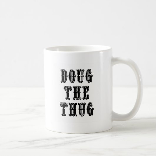 Doug the Thug Koffiemok (Rechts)