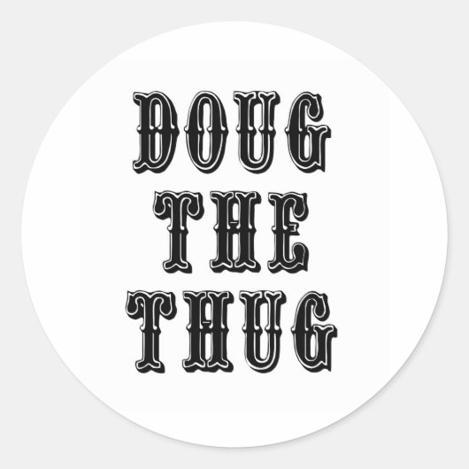 Doug the Thug Ronde Sticker (Voorkant)