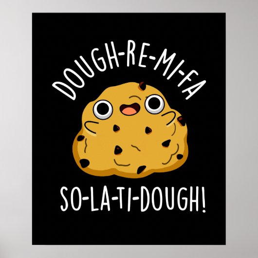 Dough-Re-Mi Funny Music Dough Pun Dark BG Poster (Voorkant)