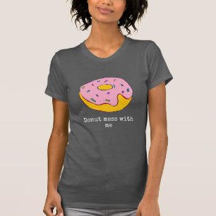 Doughnut grappige slogan schattig eten t-shirt