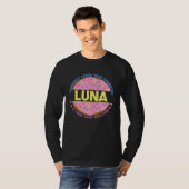 Doughnut Loose Your Sprinkles Luna Is Here Your We T-shirt (Voorkant volledig)