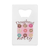 Doughnut Worry Creditkaart Flessenopener (Achterkant)