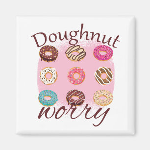 Doughnut Worry Magneet