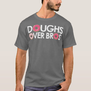 Doughs Over Bros voor Donut Lovers & Pastry Chefs T-shirt