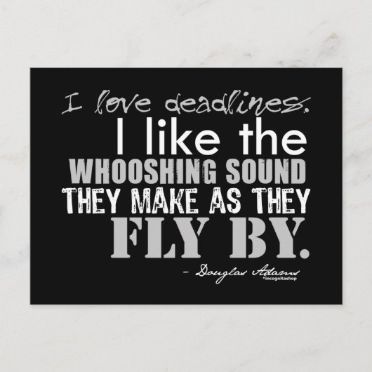 Douglas Adams Deadlines Quote Briefkaart (Voorkant)