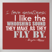 Douglas Adams Deadlines Quote Poster (Voorkant)