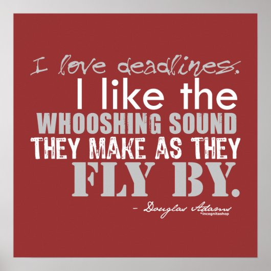 Douglas Adams Deadlines Quote Poster (Voorkant)