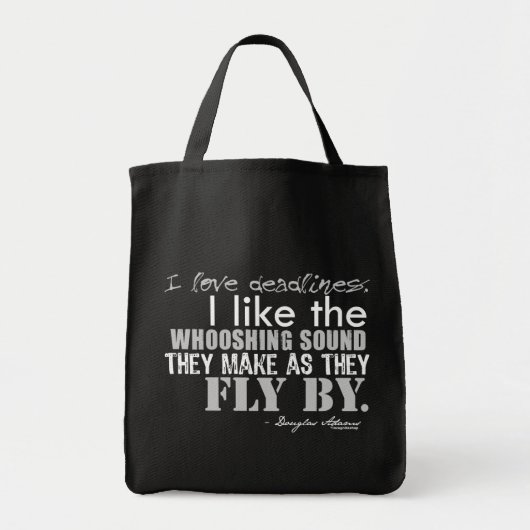 Douglas Adams Deadlines Quote Tote Bag (Voorkant)