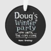 Doug's Winterfeest, 15 februari, 16:00 uur Grappig Ornament (voorkant)