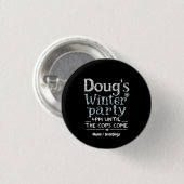 Doug's Winterfeest, 15 februari, 16:00 uur Grappig Ronde Button 3,2 Cm (Voorkant /achterkant)