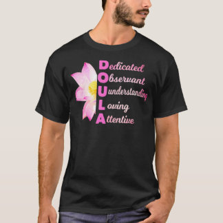 DOULA Acronym Loving Midechtgenote Zwangerschap Co T-shirt