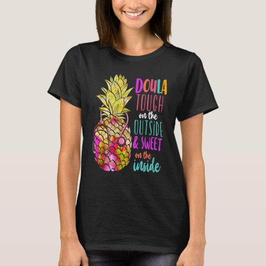 Doula Birth Worker Pineapple Doula hard op de EU T-shirt (Voorkant)