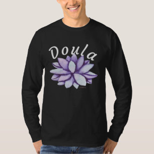 Doula Peaceful Lotus Kraamzorg Begeleiding Geboort T-shirt