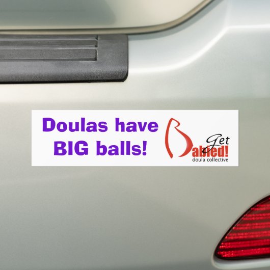 DoulasBigBalls1-Get Babied Bumpersticker (Op auto)