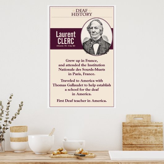 Dove Geschiedenis. Laurent Clerc. (ASL) Poster (Keuken)