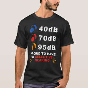 Dove trots ASL 40dB 70dB 95dB Trots Selectief Hore T-shirt