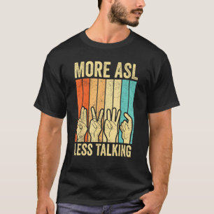 Dove trots bewustzijn gebarentaal Meer gebarentaal T-shirt