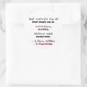 Doven kunnen alles, behalve horen. ronde sticker (Tas)