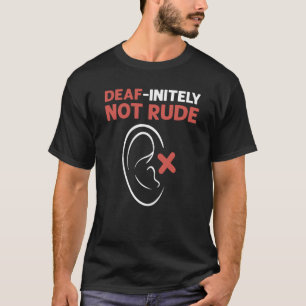 Dovengrens Doodstil Niet Onbeleefd ASL Hand Gebare T-shirt
