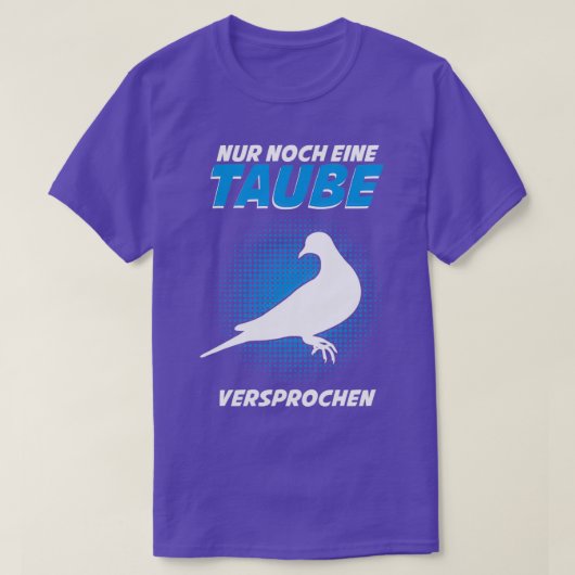 Doves Dove Gezegde nog maar één T-shirt (Design voorkant)