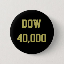 Dow 40000 beurs viering ronde button 5,7 cm